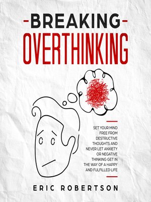 cover image of Breaking Overthinking